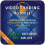 Vidéo Trading Russell marché haussier