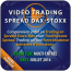Vidéo Trading Spread Dax-Stoxx Session pratique 4